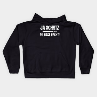 Ja Schatz Du Hast Recht Distressed Kids Hoodie